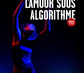 L'amour sous algorithme — Reprise
